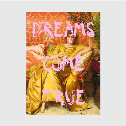 Dreams Come True